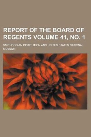 Cover of Report of the Board of Regents Volume 41, No. 1