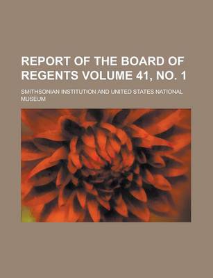 Book cover for Report of the Board of Regents Volume 41, No. 1