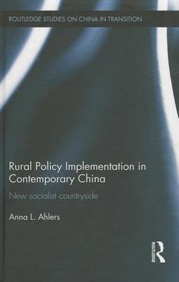 Book cover for Rural Policy Implementation in Contemporary China: New Socialist Countryside