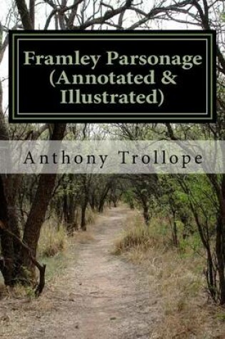 Cover of Framley Parsonage (Annotated & Illustrated)