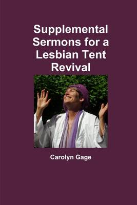 Book cover for Supplemental Sermons for a Lesbian Tent Revival