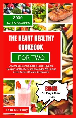 Book cover for The Heart Healthy Cookbook for Two