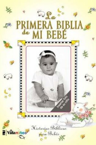 Cover of Primera Biblia De Mi Bebe
