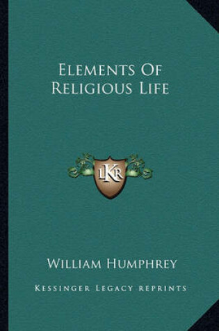 Cover of Elements of Religious Life
