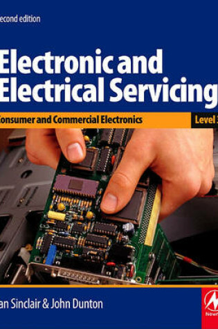 Cover of Electronic and Electrical Servicing - Level 3