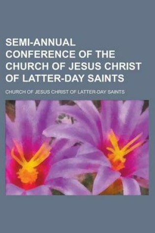 Cover of Semi-Annual Conference of the Church of Jesus Christ of Latter-Day Saints