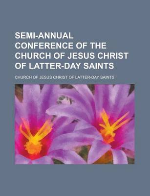 Book cover for Semi-Annual Conference of the Church of Jesus Christ of Latter-Day Saints