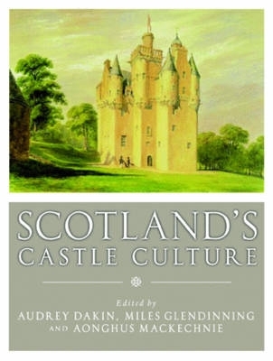 Book cover for Scotland's Castle Culture