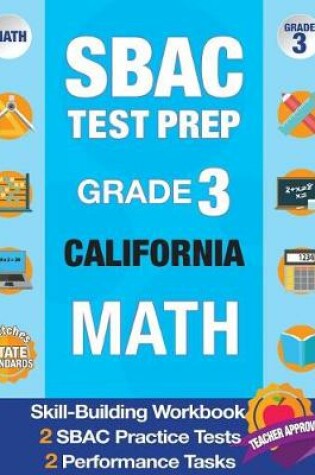 Cover of Sbac Test Prep Grade 3 California Math