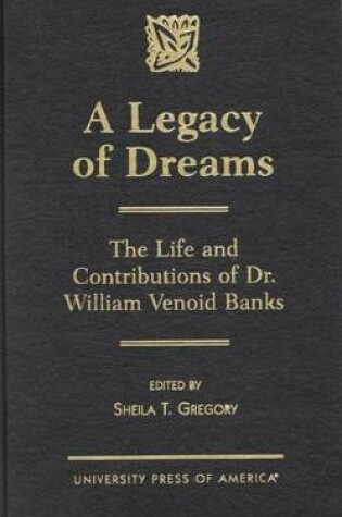 Cover of A Legacy of Dreams