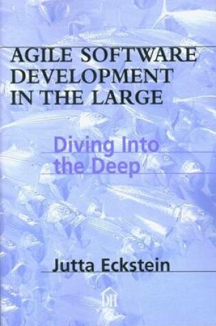 Cover of Agile Development in the Large