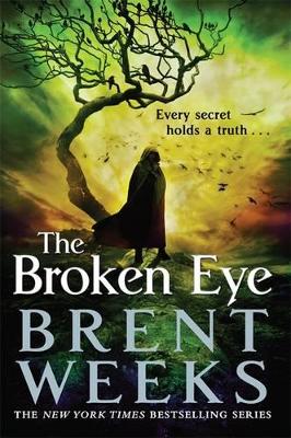The Broken Eye by Brent Weeks