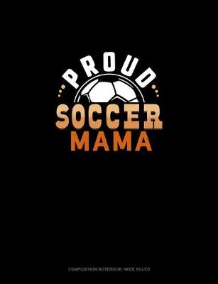 Cover of Proud Soccer Mama