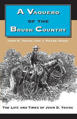 Book cover for A Vaquero of the Brush Country