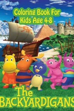 Cover of Backyardigans Coloring Book for kids Age 4-8