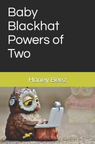 Cover of Baby Blackhat Powers of Two