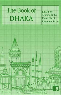 Book cover for The Book of Dhaka