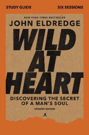 Cover of Wild at Heart Study Guide, Updated Edition