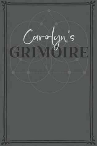 Cover of Carolyn's Grimoire