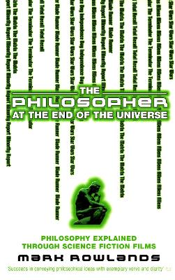 Book cover for The Philosopher At The End Of The Universe