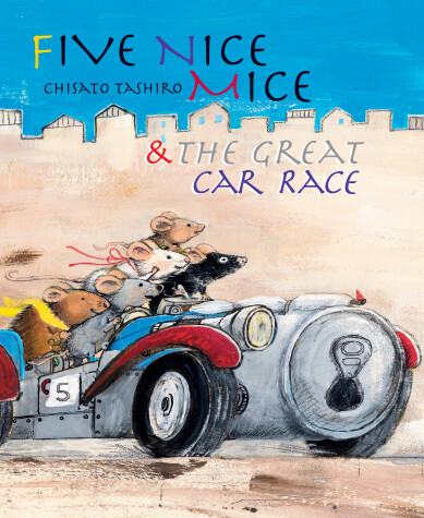 Cover of Five Nice Mice & the Great Car Race