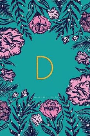 Cover of D Journal to Write in - Teal Pink