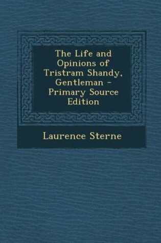 Cover of The Life and Opinions of Tristram Shady, Gentleman, Volume IV