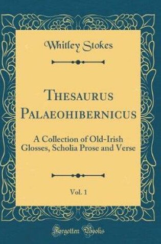 Cover of Thesaurus Palaeohibernicus, Vol. 1