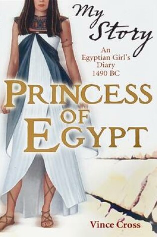 Cover of My Story: Princess of Egypt