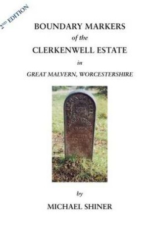 Cover of Boundary Markers of the Clerkenwell Estate in Great Malvern, Worcestershire
