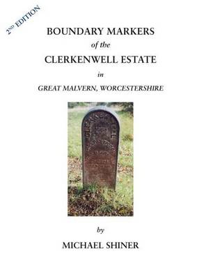 Book cover for Boundary Markers of the Clerkenwell Estate in Great Malvern, Worcestershire