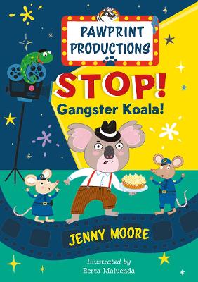 Cover of PawPrint Productions: Stop! Gangster Koala!