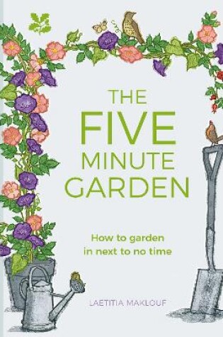 Cover of The Five Minute Garden