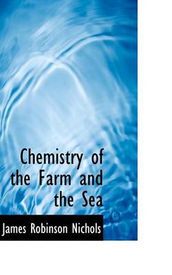 Book cover for Chemistry of the Farm and the Sea