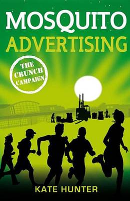 Book cover for Mosquito Advertising: The Crunch Campaign