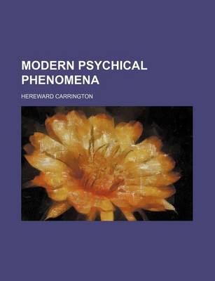 Book cover for Modern Psychical Phenomena