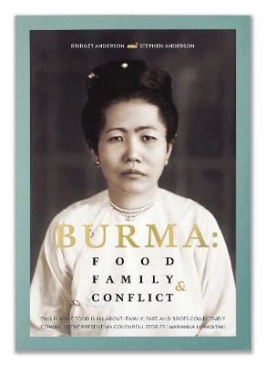Book cover for Burma: Food, Family & Conflict