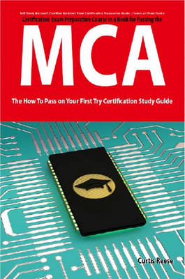 Book cover for Microsoft Certified Architect Certification (MCA) Exam Preparation Course in a Book for Passing the MCA Exam - The How to Pass on Your First Try Certification Study Guide