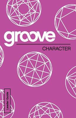 Cover of Groove: Character Leader Guide