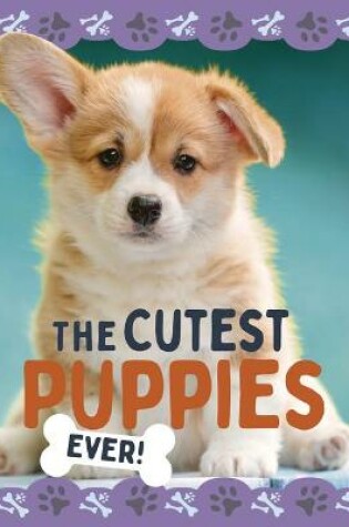 Cover of The Cutest Puppies