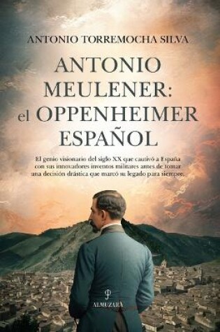 Cover of Antonio Meulener: El Oppenheimer Español