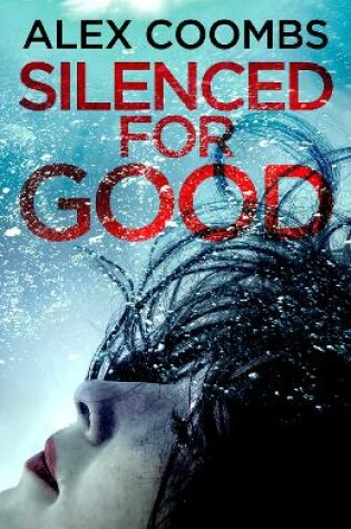 Cover of Silenced For Good