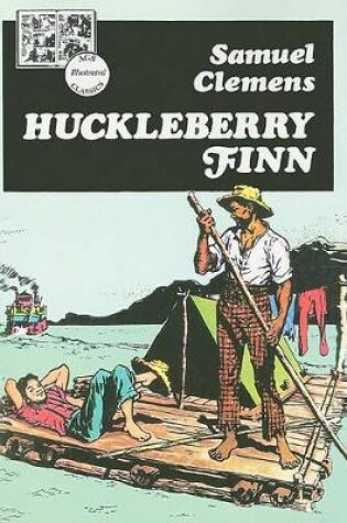 Cover of Ags Illustrated Classics: Huckleberry Finn Book