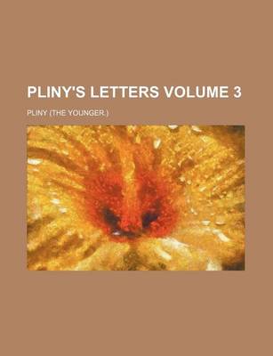 Book cover for Pliny's Letters Volume 3