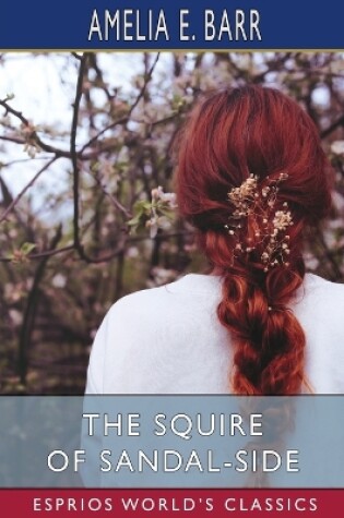 Cover of The Squire of Sandal-Side (Esprios Classics)