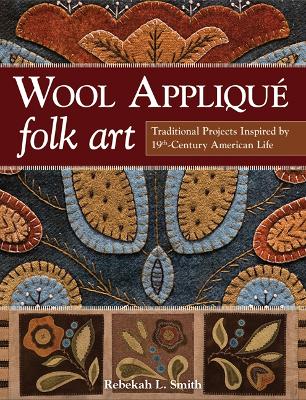 Book cover for Wool Appliqué Folk Art