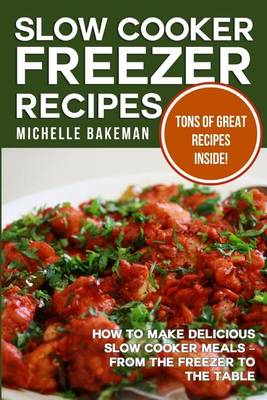 Cover of Slow Cooker Freezer Recipes