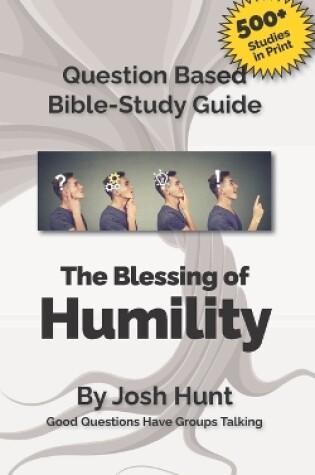 Cover of Question Based Bible-Study Guide -- The Blessing of Humility (The Beatitudes)