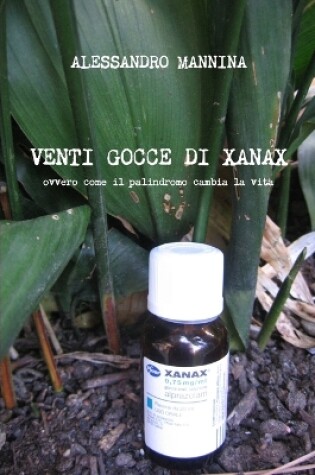 Cover of Venti gocce di Xanax