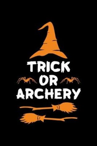 Cover of Trick or Archery
